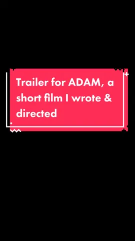 ADAM, a short film I wrote & directed, is available to watch now. CLICK THE LINK IN MY BIO. 
