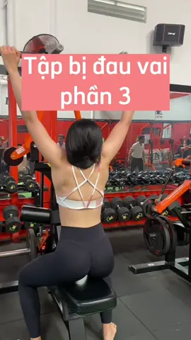Tập bị đau vai phần 3. Nữ kéo lưng bị đau #assa #gym #Fitness #đàotạohuấnluyệnviên #master_baonguyen #GymTok #gymtips #motivation @HỒNG NGỌC