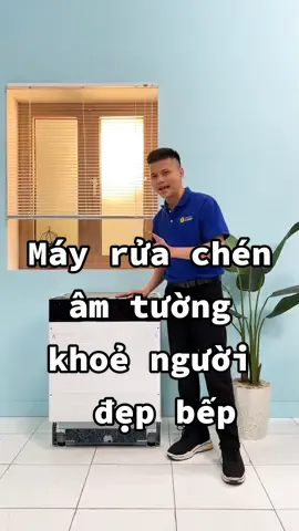 Máy rửa chén mà còn âm tường nữa, khoẻ người đẹp bếp #DienMayXanhBestcut #MayRuaChen #MayRuaChenAmTuong #MayRuaBat 