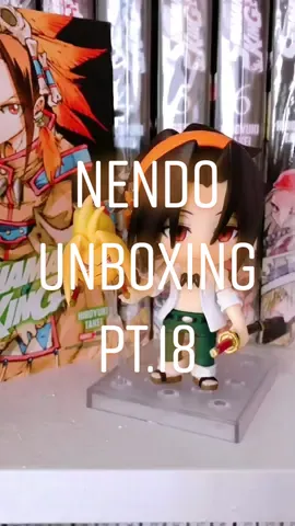 🎋⛩ Ya regresé y con uno de mis MC favoritos! #yohasakura #shamanking #fyp #nendoroid #nendoroidunboxing #nendo #fypシ #otakumexico 