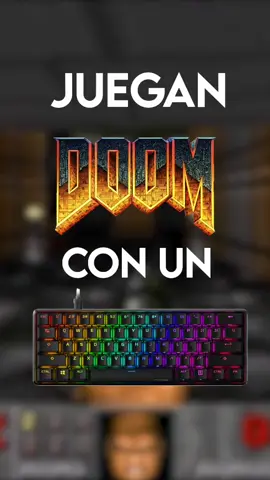 Respuesta a @caradenalga330 Juegan Doom en un teclado RGB #gamerentiktok #doometernal #videogames #doomslayer #doom #yayogt #GamingOnTikTok #gaming 