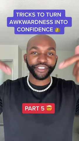 Tricks To Turn Awkwardness Into Confidence Part 5! 😎 (Thoughts?) #TikTokTaughtMe #confidence #selfconfidence #joshosays 