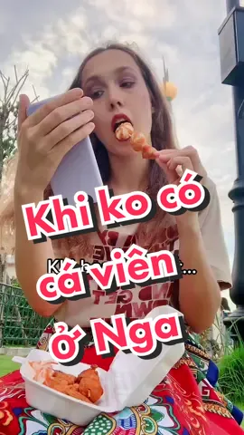 nhiều thực phẩm Việt Nam không thể mua được ở Nga….. #vietnam #QuocKhanh2022  #AnCungTikTok  #sonyafirsova #tiktokvietnam #vn #anngonnaugon #superfanzvn 