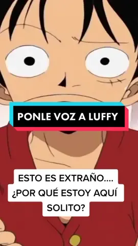 Reto de doblaje. Ponle voz a Luffy🎙️Yo soy Ace. #luffy #grandline #portgasdace #retodedoblaje #anime #onepiece 