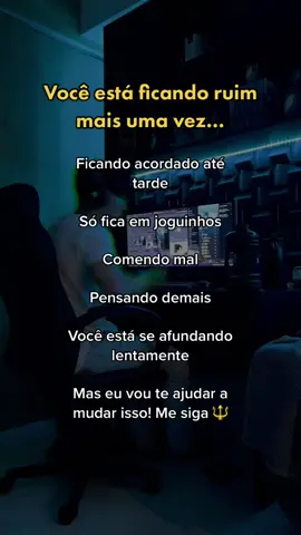 Não quero que você continue assim… me siga que te ajudarei! 🔱 