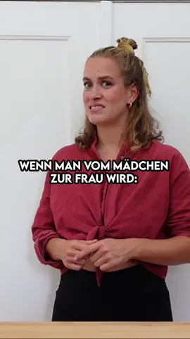 Wenn man vom Mädchen zur Frau wird 🚀 Insta: justleo