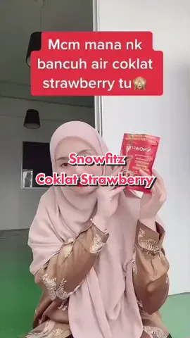 Sedapp air coklat niiii..😋 #snowfitz #snowhitee #kamisempoi 