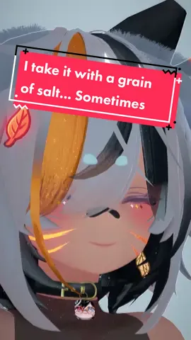 I take it with a grain of salt... Sometimes 🙂😤 #vrchat #vrchatmemes #animation #memes #funny 