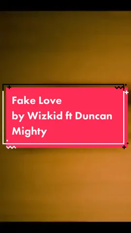 Fake Love Song by Wizkid ft Duncan Mighty #wizkid #duncanmighty #fakelove #naijalyrics #nigeria #tiktoknigeria #tiktok #trend #viral #lyricsvideo #nigerialyrics #africa #afrobeats #Love #music 