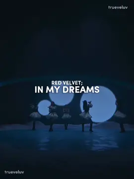 IN MY DREAMS; Red Velvet #dev1leyescome #trueveluv #redvelvet #inmydreams #therevefestival2022 #irene #baejoohyun #seulgi #kangseulgi #wendy #sonseungwan #joy #parksooyoung #yeri #kimyerim #sm #smtown #smentertainment #corea #español #traduccion #reveluv #fyp #fypシ #fypage #fypシ゚viral #fypdongggggggg #fyppppppppppppppppppppppp #TheMirindaEffect #ariela640 #Love