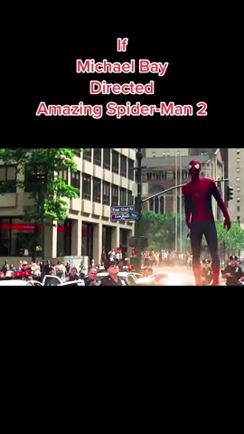 #michaelbay #amazingspiderman #whatif #michaelbayendings 
