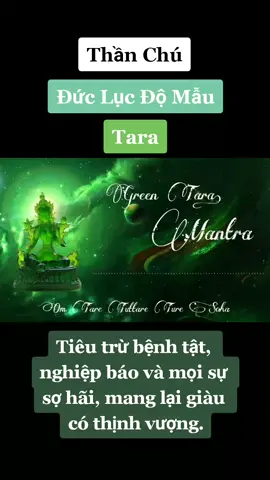 Thần chú Đức Lục Độ Phật Mẫu_Tara xanh 