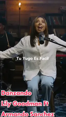Danzando ( Secuencias) Lily Goodman Ft Armando Sánchez! #hagamosviralajesus #Davidgaitann #musicacristiana #musica #fyp #Danzando 