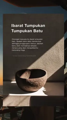 Jika kau dilempar batu, jangan balas dengan melempar balik. Kumpulah batu-batu itu dan bangun sebuah menara tinggi, biarkan mereka melihatmu dari bawah sana 🙌 #quotes #hijrah #hijrahmilenial #motivasihidup #ngajibareng 