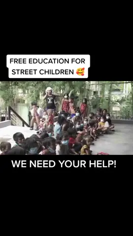 FREE EDUCATION FOR STREET CHILDREN 