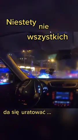 Niestety nie wszystkich da się uratować. #borkoś #ratownikmedyczny 