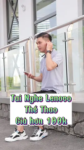 Tai nghe thể thao, nghe nhạc hay  #tainghebluetooth #tainghelenovo #tainghegiare #tainghethethao #tainghehottrend #BeUnbxd  #lenovo #letanshare #reviewtainghe 