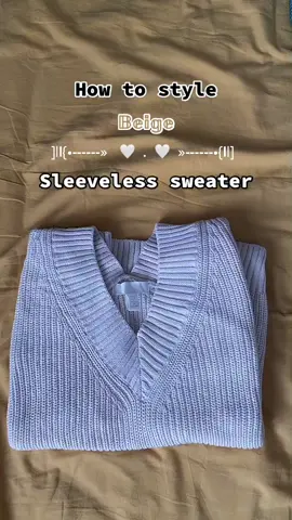 Hope it helps 🤍 #fashion #fyp #fypシ #foryou #howtostyle #outfit #hm #sleevelesssweater #sweater #fashiontiktok #style #outfitideas #outfitinspo #clothes 