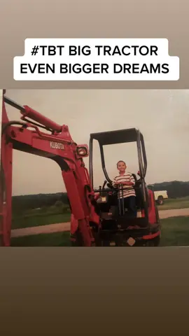 Just a kid on a big tractor with even bigger dreams. Baby Brandon #tbt  #dreambig 