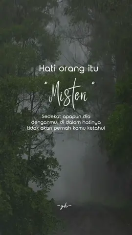 Misteri hati... #selfreminder #motivasi #storywa #foryou #flks #fypシ