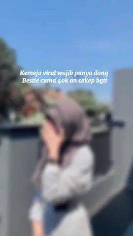 Simple tapi tetep kece #kemeja #blouse #fashion #racuntiktok #fyp 