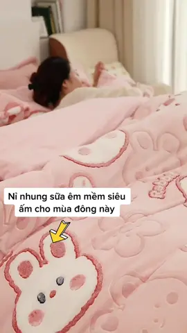 Bộ chăn ga gối nỉ nhung sữa siêu ấm cho mùa đông☃️❄️ #xuhuong #mùađông #decor #phongxinh 