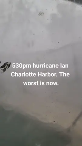 530 hurricane Ian update from Charlotte Harbor. it is the worst right now then it has been this whole time. scared is not the word. #hurricaneian2022 #portcharlotteflorida #charlotteharborfl 