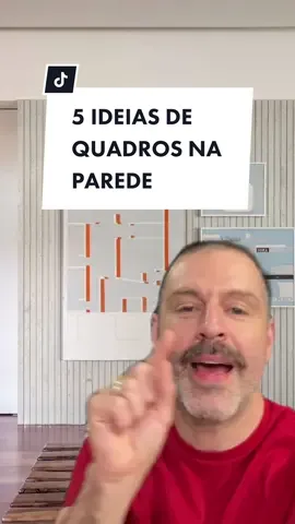 Qual dessas 5 ideias de composição de quadro vc usaria na sua casa? #dicasdedecoraçao #quadros #paredesdecoradas #ideiascriativas #decortiktok 