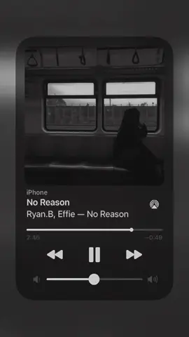 𝗡𝗼 𝗥𝗲𝗮𝘀𝗼𝗻 ⏻ #ryanb #effie #เพลงลงสตอรี่ #ยืมลงสตอรี่ได้ 