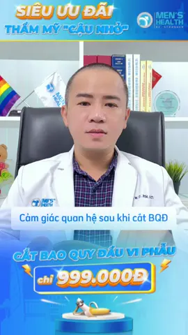 Cảm giắc qh sau khi cắt bao quy đầu #TrungTamSucKhoeNamGioi #MensHealth #namgioi #baoquydau #bstraanhduy #LearnOnTikTok
