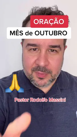 Oração MÊS de OUTUBRO. 🙏 #oração #jesus #deus #viraltiktok #viralvideo #foryou #paravoce #viral #viralizou #fé #fyp #fypシ #outubro #mês #familia #amor 
