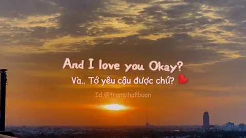 I love you ♥ wehehehee 😚 #tramphatbuon #lovestory #sunset #quotes 