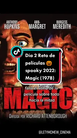 Respuesta a @letymcmew_cinema Día 2 del #retospooky2022 con la película de #terrorpsicologico  #Magic de 1978 del director #richardattenborough que encuentras gratis en #youtube 🎃 para seguir celebrando la #spookyseason #cineencasa #cinedeterror #peliculasdeterror🕸️🕷️🎃 #magicelmuñecodiabolico #pelisrecomendadas☺️ #spookyseason2022 #letymcmewcinema 