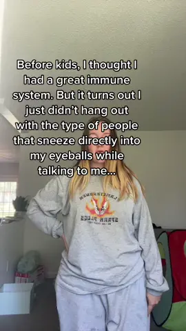 Also didn’t have friends that wiped their snotty noses on my shirt.. 😬😂 #momhumor #MomsofTikTok #momlife #parenting #dadsoftiktok #dadlife #toddlermom