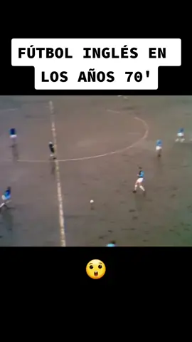 Así era el fútbol inglés en los años 70'. Increíble. #futbol⚽️ #futbolinglés #PremierLeague #fypシ #top #futbolretro #oldfilm #footballold #oldfootball #futbolmundial #england #argentina #brazil #futboll #premierleage 
