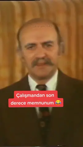 #çalışmandansonderecememnunum #maaşınazam #yüzlirazam #öztürkserengil #aç #tok #para #iş #keşfet 🤣 #karam_64_ 