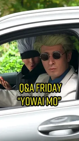 Q&A Friday “Yowai Mo” #anime #jujutsukaisen #nanami #gojousatoru #onepiece #sanji #spyxfamily #anya #manga #fy 