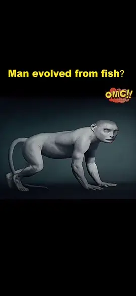 Man evolved from fish.#evolution #funny#foryou