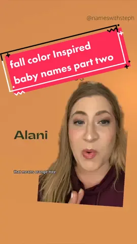 the last one is new to me, have you heard it? #nameswithsteph #babynameswithsteph #autumnnames #colornames #nameconsultant 
