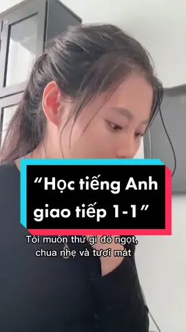 Học tiếng anh giao tiếp 1-1 #hoctienganh #learnenglish #englishvocabulary #LearnOnTikTok #foryou #fyp #tienganhmstrangle #tienganhtrangle #trangleenglish #xuhuong #tienganhgiaotiep,  #trangleenglish, #englishspeaking