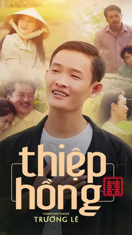 Về đây tình nồng dựng xây trọn đời bên anh ❤️        Thiệp Hồng là bài hát mà mình đã ấp ủ từ lâu, cuối cùng thì cũng sắp được công khai đứa con tinh thần này đến với mọi người, hi vọng sẽ nhận được sự yêu quý của tất cả các bạn, điều mà mình muốn gửi gắm với tất cả follower trên kênh tiktok của mình chính là “Mọi người đến với mình vì âm nhạc thì mình sẽ dùng âm nhạc để đáp lại tình cảm của mọi người ❤️”  #truonglemus #thiephongtruongle 