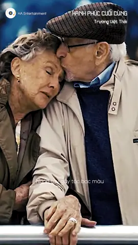 Đến mai này chúng ta già, vẫn bên nhau dựa lưng. Ngón tay gầy tóc bạc màu không bao giờ chia xa nhé em #honganentertainment #hanhphuccuoicung