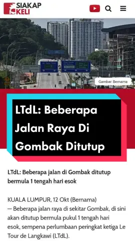 LTdL: Beberapa jalan di Gombak akan ditutup #TrendingNewsMalaysia #BeritaDiTikTok #NewsAtTikTok #letourdelangkawi #ltdl #bicycle #malaysia #2022 