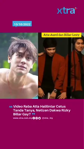 Macam-macam hal eh? Kaki pukul, kisah cerai talak satu, sekarang gay pula...😡🫣😓 #fyp #xtramy #rizkybillar #gay #attahalilintar #indonesia #viral #beritaditiktok #sembangentertainment 