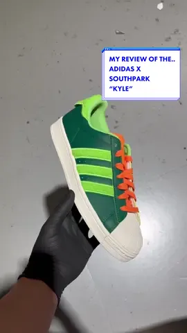 MY REVIEW OF THE ADIDAS X SOUTHPARK “KYLE” #southpark #fyp #adidas #adidassuperstar #adidassouthpark #kylesouthpark #review #unboxing 
