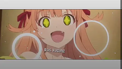 saya suka ras kucing 😽 #beasttamer #yuushashoukannimakikomaretakedo #yuushapartywotsuihou #kanade #tania #animelovers #anime #foryoupage #fyp #fypシ #waifu #foryou #animetiktok 