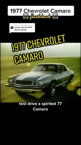 Replying to @i_love_cars81 #1977 #chevrolet #camaro #1977camaro #1977chevy #nostalgia #carcommercials #carcommercial #Flashback #horsepowernerd #throwback #oldcommercials #oldtv #70saesthetic 