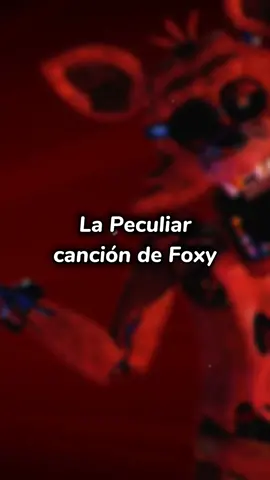 La Canción de Foxy #famosos #virall #nimodo #freddy #endo #fnafsb #foryou #fnaf2 #pizza #viral #happy #fyp #TheMontyC.F #fypシ #plus #toy #movimiento #meme #rencor #fnaf #foxy 
