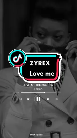ZYREX - love me #loveme #zyrex #zyrexlove #fypシ #fyp #xyzbca #viral 