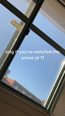 sing if you’ve watched the anime part 11 #anime  #greenscreen 